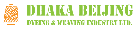 Welcome to Dhaka Beijing Dyeing & Weaving Industries Ltd.